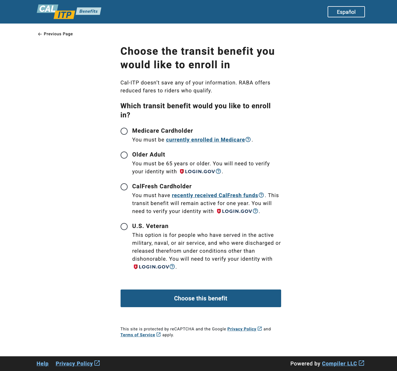 Screenshot of the Cal-ITP Benefits Application page, where the user is presented with the transit benefits options available for eligible riders to enroll in. The user can select the option for which benefit type is applicable to them. The text in this image is in English.